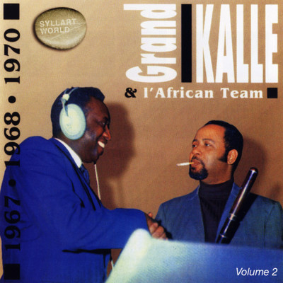 Laurent fantome/Grand Kalle／L'African Team