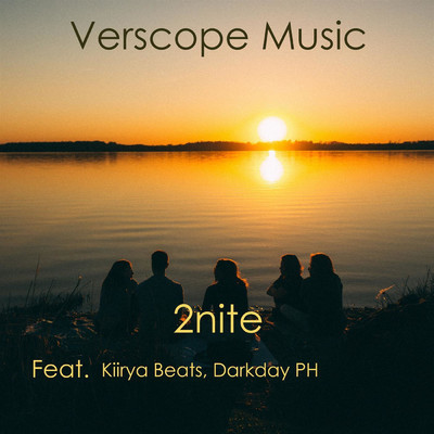 2nite (feat. Darkday PH & Kiirya Beats)/Verscope Music