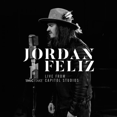 Never Too Far Gone (Live from Capitol Studios, 1 Mic 1 Take)/Jordan Feliz
