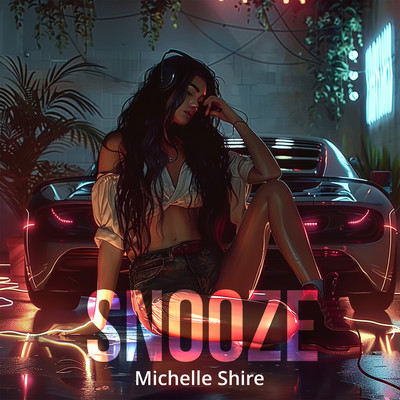 Snooze/Michelle Shire