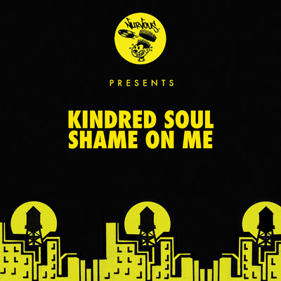 Shame On Me (Mark Lower's Day Edit)/Kindred Soul