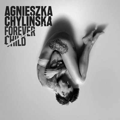 Forever Child/Agnieszka Chylinska