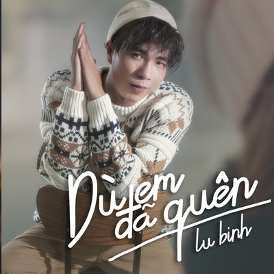 アルバム/Du Em Da Quen/Lu Binh
