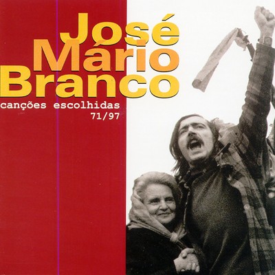 アルバム/Cancoes Escolhidas 71／97/Jose Mario Branco
