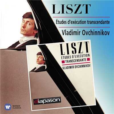 Liszt 12 Etudes d'Execution transcendante/Vladimir Ovchinnikov