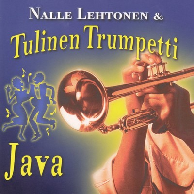 Java/Nalle Lehtonen ja Tulinen trumpetti