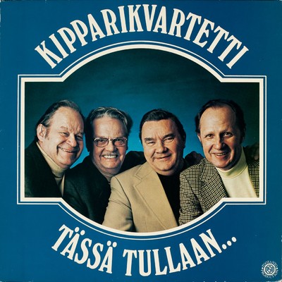 アルバム/Tassa tullaan/Kipparikvartetti