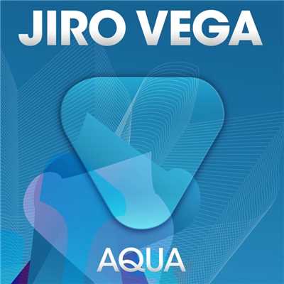 シングル/Aqua (Electric Blue Mix)/Jiro Vega