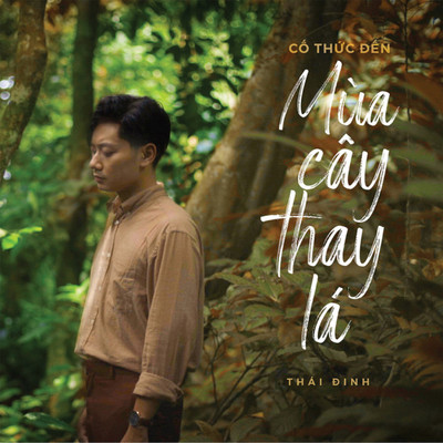 シングル/Co Thuc Den Mua Cay Thay La/Thai Dinh