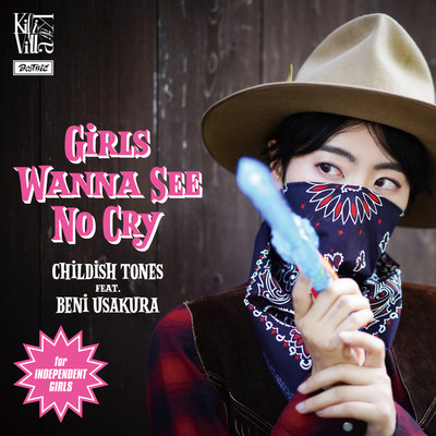 シングル/GIRLS WANNA SEE NO CRY/CHILDISH TONES feat. 宇佐蔵べに