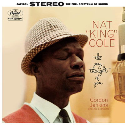 The Very Thought Of You (Expanded Edition)/Nat King Cole