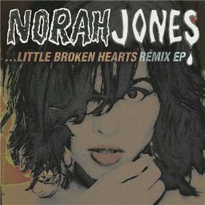 アルバム/Little Broken Hearts Remix EP/ノラ・ジョーンズ