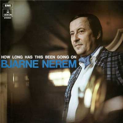 Swedish Jazz Masters: How Long Has This Been Going On/Bjarne Nerem