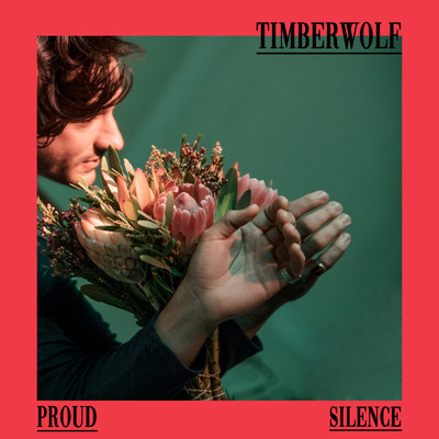 シングル/Proud Silence/Timberwolf