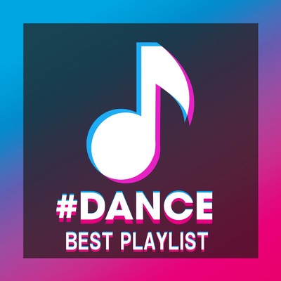 アルバム/#DANCE BEST PLAYLIST/Various Artists