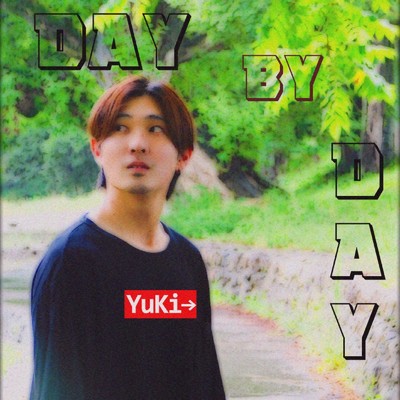 Day by Day/YuKi→
