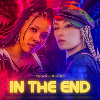 IN THE END (feat. RiA ME)/Metis