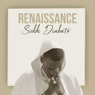 シングル/Renaissance/Sidiki Diabate