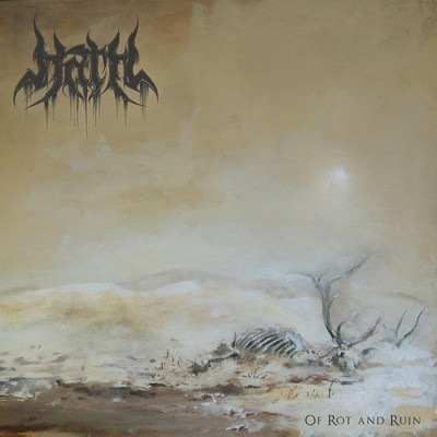 Of Rot And Ruin/Hath