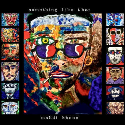アルバム/Something Like That/Mahdi Khene