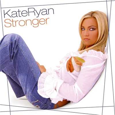 アルバム/Stronger/Kate Ryan
