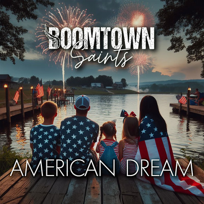 シングル/American Dream/BoomTown Saints