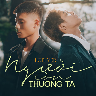 アルバム/Nguoi Con Thuong Ta (Lofi Version)/X2X