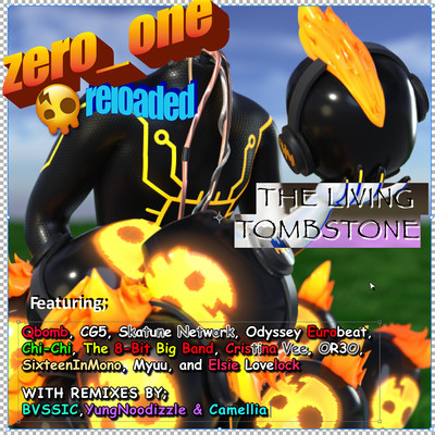 zero_one:reloaded/The Living Tombstone