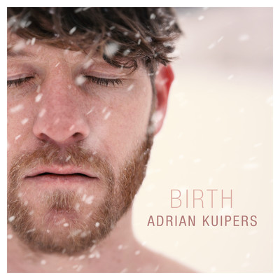 Birth/Adrian Kuipers