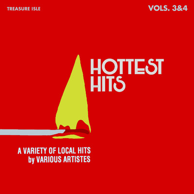 アルバム/Treasure Isle Hottest Hits Volumes 3 & 4/Various Artists