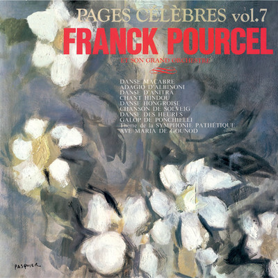 アルバム/Pages celebres, Vol. 7 (Remasterise en 2012)/Franck Pourcel
