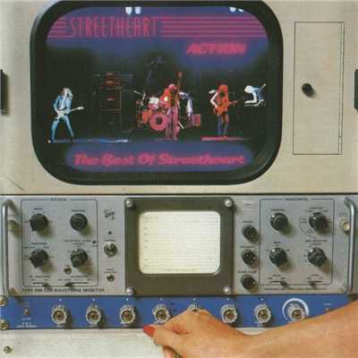 Action: The Best Of Streetheart/Streetheart