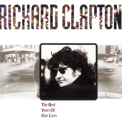 アルバム/The Best Years of Our Lives/Richard Clapton