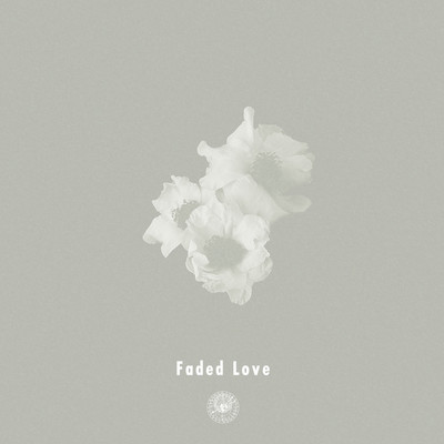シングル/Faded Love feat. Michael Kaneko/AmPm