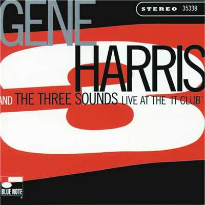 Live At The 'It Club'/Gene Harris & The Three Sounds