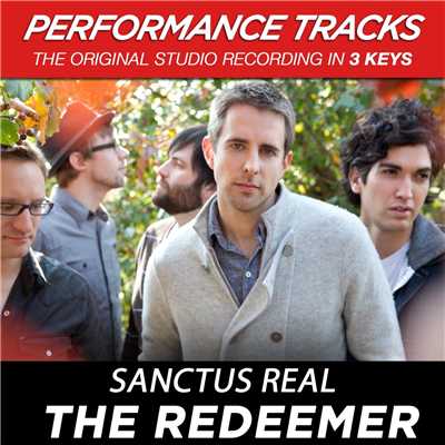 アルバム/The Redeemer (Performance Tracks)/Sanctus Real