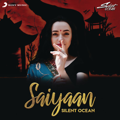 Saiyaan (Lofi Flip)/Kailash Kher／Silent Ocean