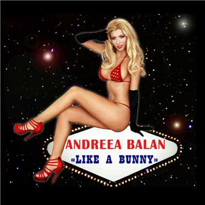 Like A Bunny (Booby Moore & Movings Heads Radio Remix)/Andreea Balan