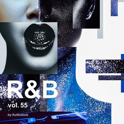 R&B, Vol. 55 -Instrumental BGM- by Audiostock/Various Artists