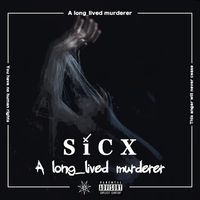 A long_lived murderer/SiCX