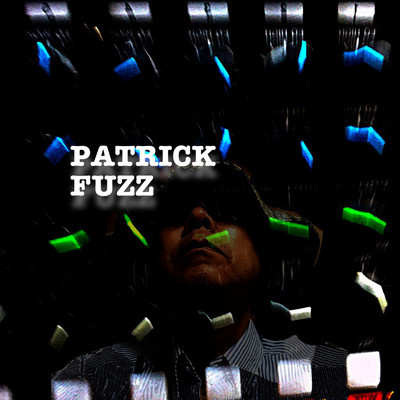 Get Everything Back/PATRICK FUZZ