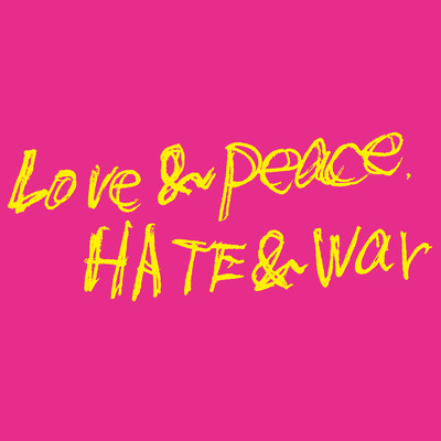 Love & Peace, Hate & War/ロマンチスト
