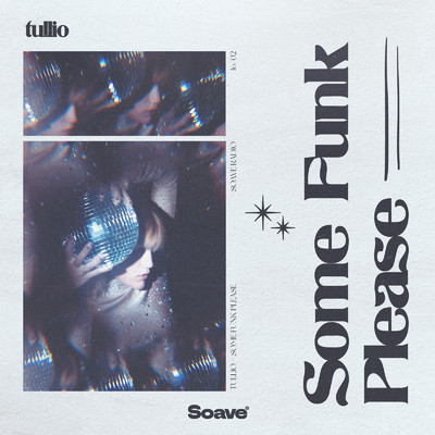 Some Funk Please/Tullio