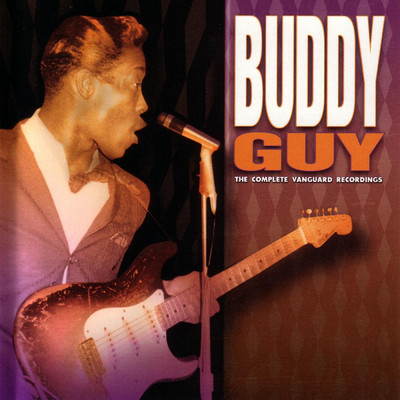 My Time After Awhile/Buddy Guy