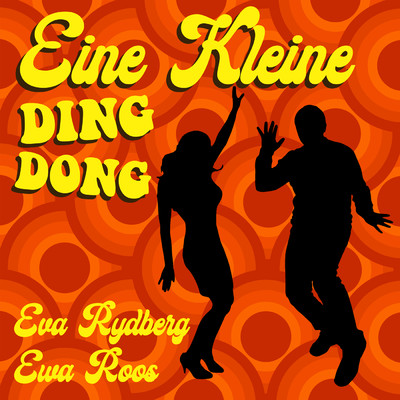 シングル/Eine Kleine Ding Dong (Lyft Mix)/Eva Rydberg／Ewa Roos