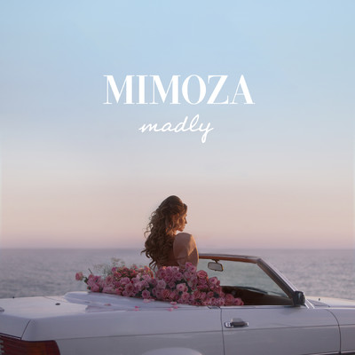 Madly/Mimoza