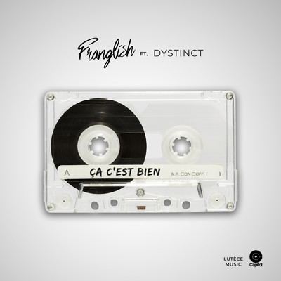 Ca c'est bien (featuring DYSTINCT)/Franglish