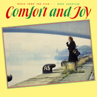 アルバム/Comfort And Joy (Original Motion Picture Soundtrack)/Mark Knopfler
