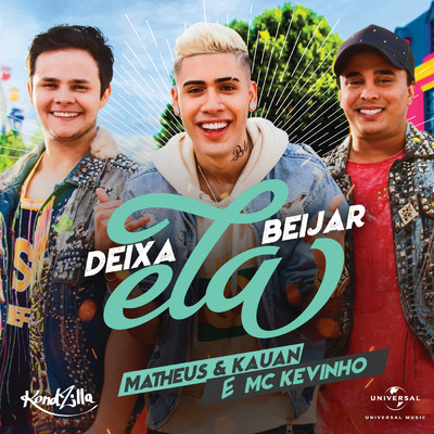 シングル/Deixa Ela Beijar/Matheus & Kauan／MC Kevinho