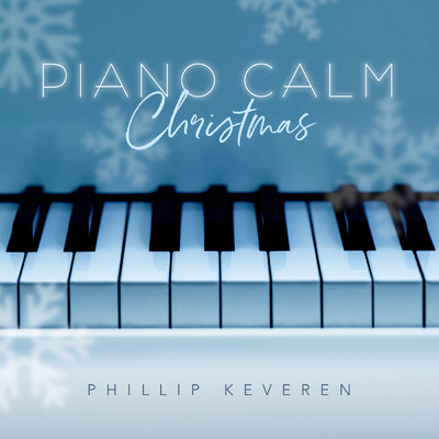 アルバム/Piano Calm Christmas/フィリップ・ケバレン